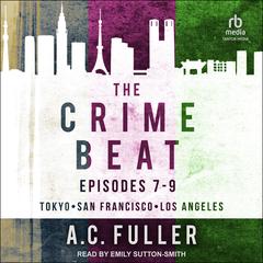 The Crime Beat by A. C. Fuller audiobook