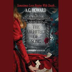 The Architect of Song by A. G. Howard audiobook