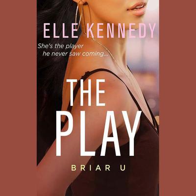 The Play by Elle Kennedy audiobook