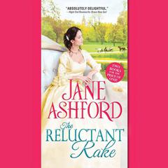 The Reluctant Rake by Jane Ashford audiobook