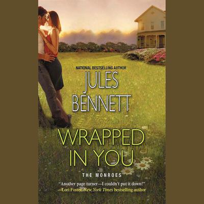 Wrapped In You by Jules Bennett audiobook