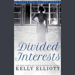 Divided Interests by Kelly Elliott audiobook