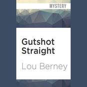 Gutshot Straight by  Lou Berney audiobook