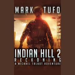 Indian Hill 2 by Mark Tufo audiobook