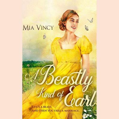 A Beastly Kind of Earl by Mia Vincy audiobook