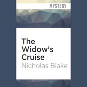 The Widow's Cruise by  Nicholas Blake audiobook