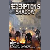 Redemption's Shadow by  Rick Partlow audiobook