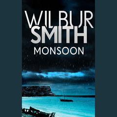 Monsoon by Wilbur Smith audiobook