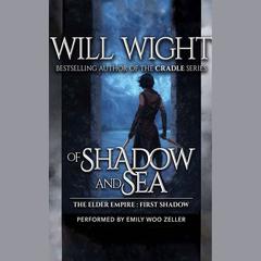 Of Shadow and Sea by Will Wight audiobook