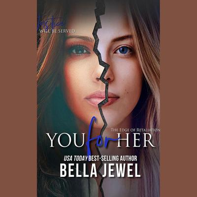 You for Her by Bella Jewel audiobook