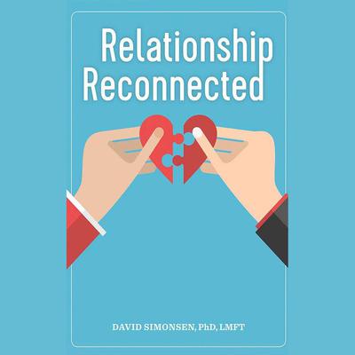 Relationship Reconnected by David  Simonsen audiobook