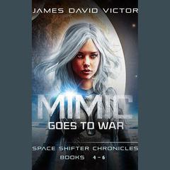 Mimic Goes to War Omnibus by James David Victor audiobook