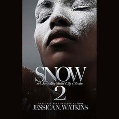 Snow 2 by Jessica N. Watkins audiobook