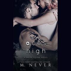 Aces High by M. Never audiobook