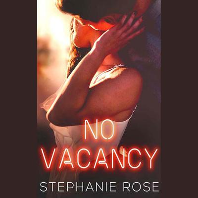 No Vacancy by Stephanie Rose audiobook