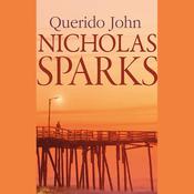 Querido John (Narración en Castellano) by  Nicholas Sparks audiobook