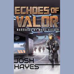 Echoes of Valor by Josh Hayes audiobook