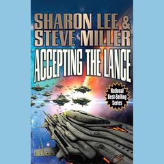 Accepting the Lance by Sharon Lee audiobook
