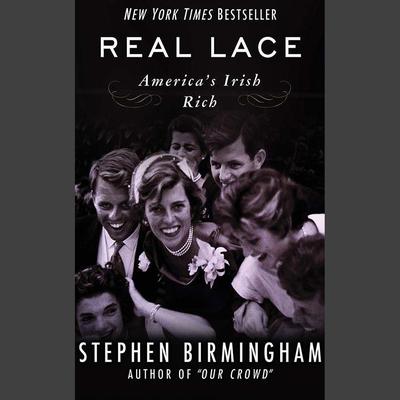 Real Lace by Stephen Birmingham audiobook
