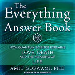 The Everything Answer Book by Amit Goswami audiobook