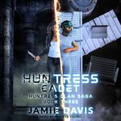 Huntress Cadet by  Jamie Davis audiobook