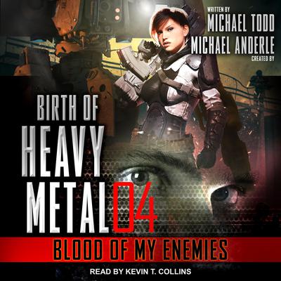 Blood of My Enemies by Michael Anderle audiobook