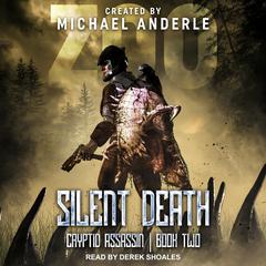Silent Death by Michael Anderle audiobook