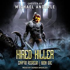 Hired Killer by Michael Anderle audiobook