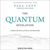 The Quantum Revelation by  Paul Levy audiobook