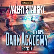 Dark Academy by  Valery Starsky audiobook