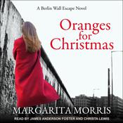 Oranges for Christmas by  Margarita Morris audiobook