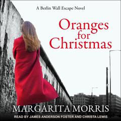 Oranges for Christmas by Margarita Morris audiobook