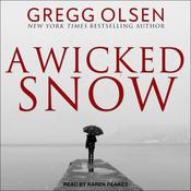 A Wicked Snow by  Gregg Olsen audiobook