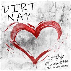 Dirt Nap by Carolyn Elizabeth audiobook