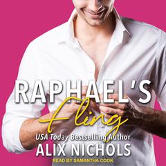 Raphael's Fling by Alix Nichols audiobook