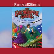 The Gollywhopper Games: The New Champion by  Jody Feldman audiobook