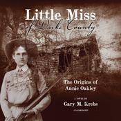 Little Miss of Darke County by  Gary M. Krebs audiobook