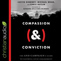Compassion (&) Conviction by Michael Wear audiobook