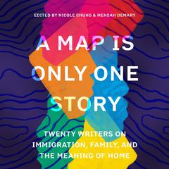A Map Is Only One Story by Nicole Chung audiobook