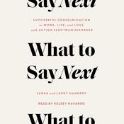What to Say Next by  Sarah Nannery audiobook
