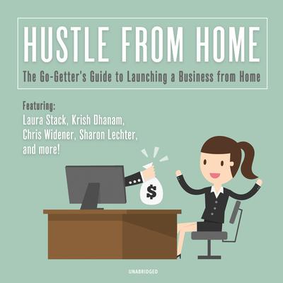 Hustle from Home by Laura Stack audiobook