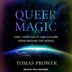Queer Magic by Tomas Prower audiobook