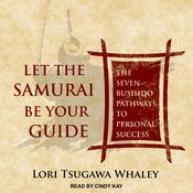 Let the Samurai Be Your Guide by  Lori Tsugawa Whaley audiobook