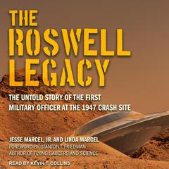 The Roswell Legacy by Jesse Marcel audiobook