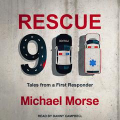 Rescue 911 by Michael Morse audiobook