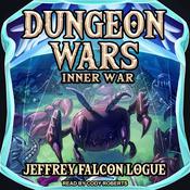 Dungeon Wars by  Jeffrey “Falcon” Logue audiobook