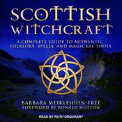 Scottish Witchcraft by  Barbara Meiklejohn-Free audiobook