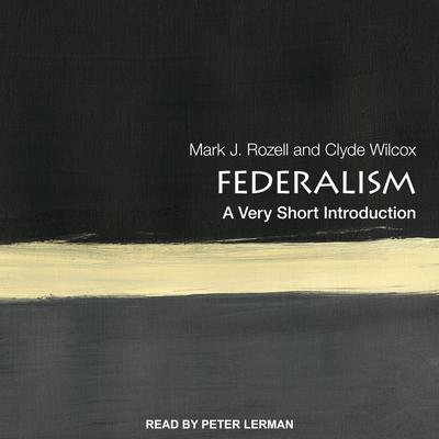 Federalism by Mark J. Rozell audiobook