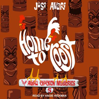 Home to Roost by Josi Avari audiobook
