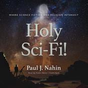 Holy Sci-Fi! by  Paul J. Nahin audiobook